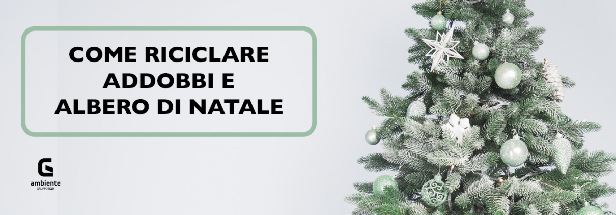 , RICICLARE E SMALTIRE DOPO LE FESTE, Gelsia Ambiente, Gelsia Ambiente